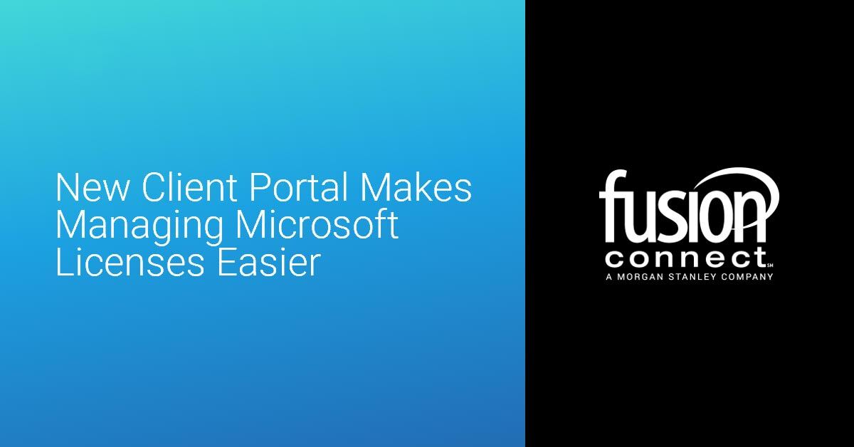 New Client Portal Makes Managing Microsoft Licenses Easier